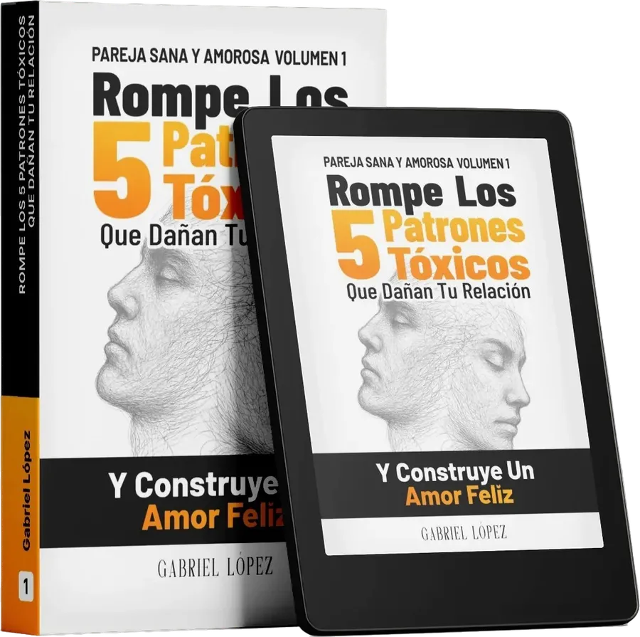 Portada del libro Rompe los 5 Patrones Tóxicos que dañan tu relación